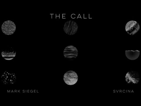 Mark Siegel & Svrcina - The Call (Lyric Video)