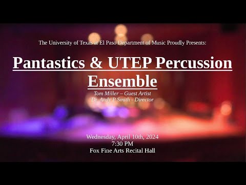 Pantastics & UTEP Percussion Ensemble