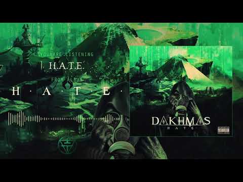 DAKHMAS - H.A.T.E.