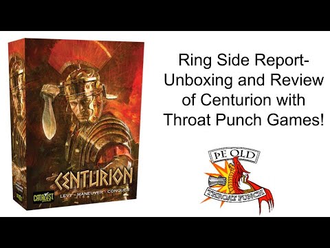 Ring Side Report-Board Game Review of Centurion