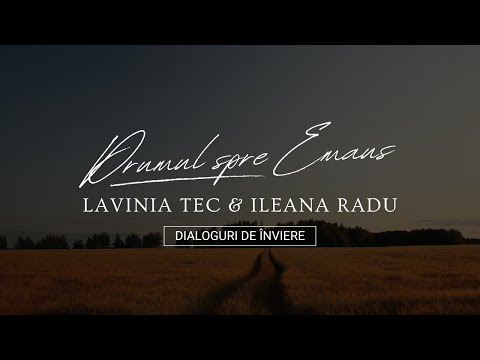 Drumul spre Emaus| Dialogurile lui Isus