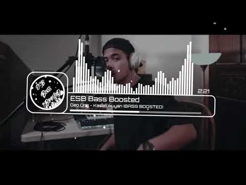Geo Ong - Kasalukuyan (BASS BOOSTED)