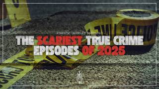 The Scariest True Crime Cases of 2025 | Fireside Unsolved Compilation