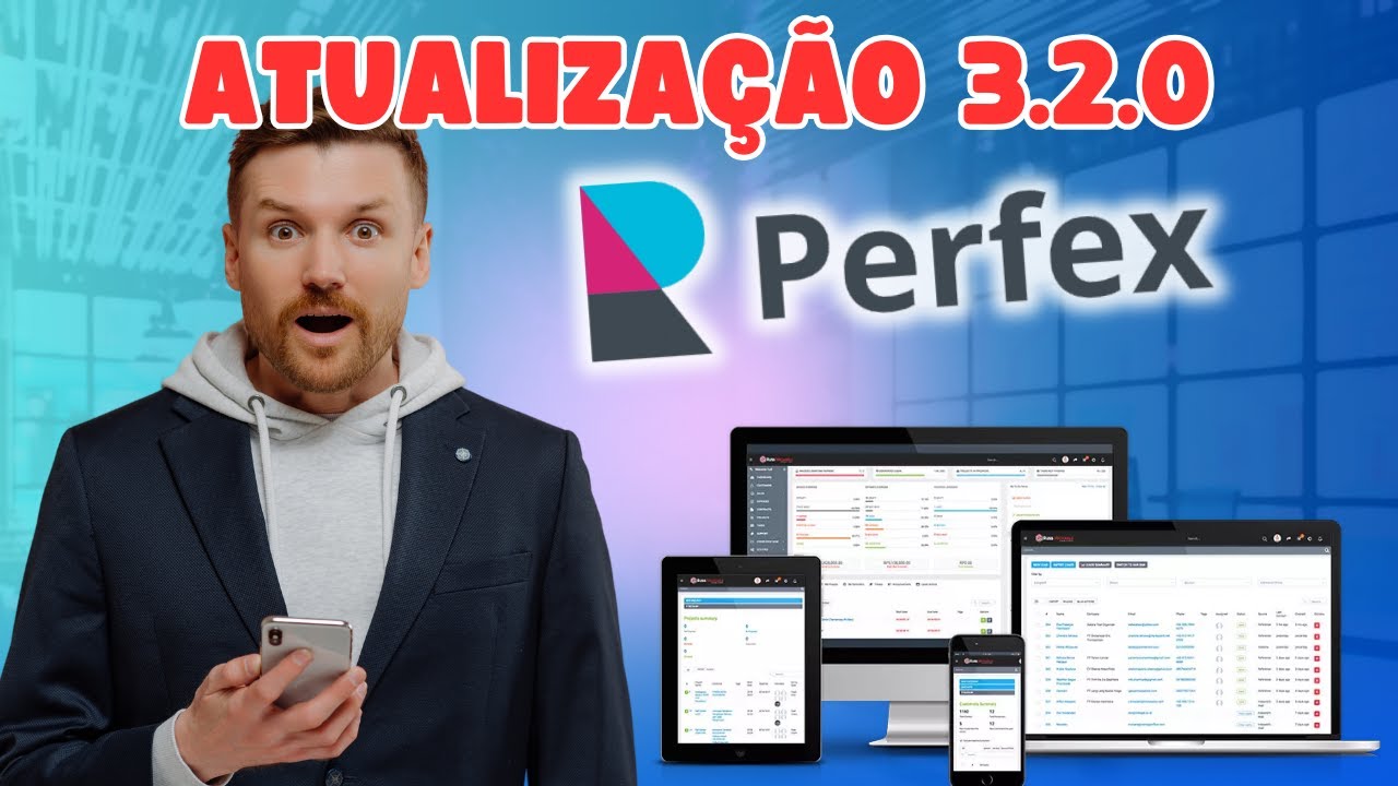 Perfex CRM 3.2.0: Atualização Completa e Novidades da Nova Versão!