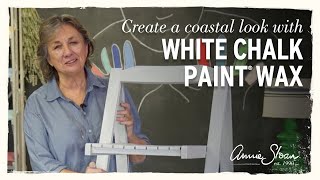 Creating a Coastal Look with White Chalk Paint® Wax