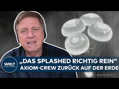 RAUMFAHRT: "Das splashed richtig rein" - Private Crew nach ISS-Aufenthalt zurück auf der Erde