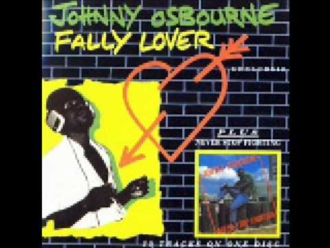 Johnny Osbourne - Two Bad Daughter