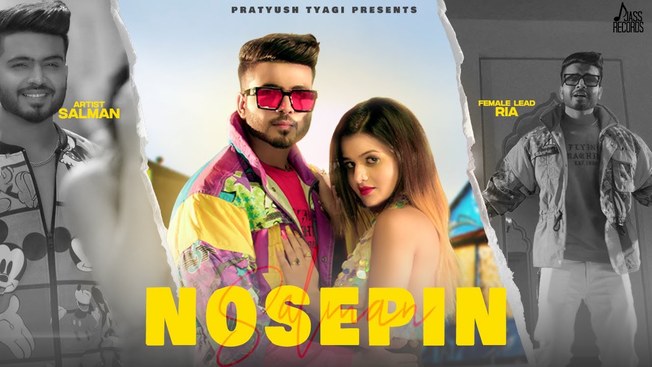 NOSEPIN SONG LYRICS - SALMAN