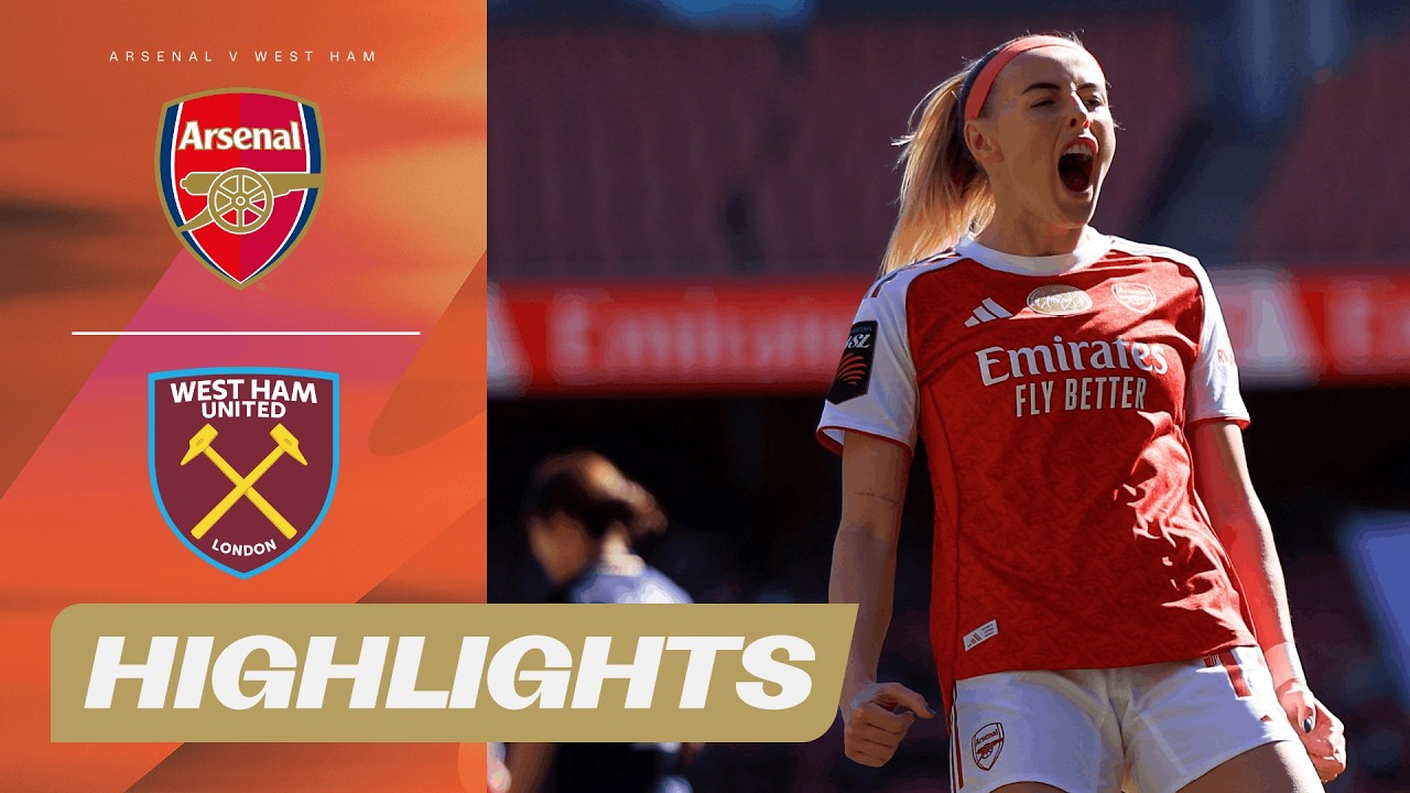 Arsenal vs West Ham Highlights