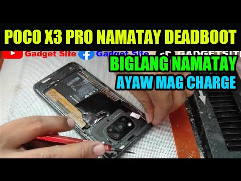 POCO X3 PRO BIGLANG NAMATAY - DEADBOOT , DAHILAN AT PAANO GAWIN