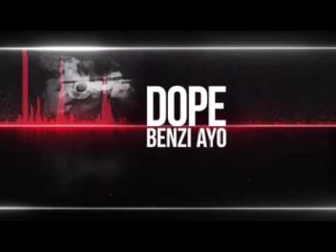 benzi ayo Dope