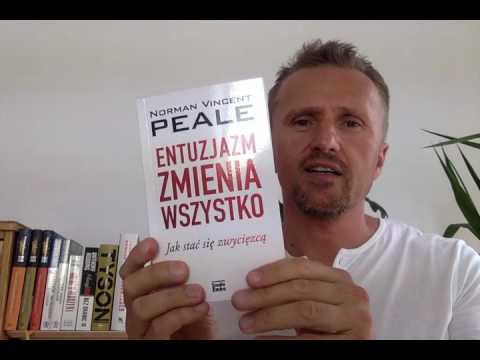 Markowski czyta cz. 1 - "Entuzjazm zmienia wszystko" - Norman Vincent Peale