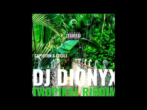 DJ DIONYX X CAPLETON X CECILE - TWOPIKAL RIDDIM (VLG ROCKI'S BIRHTDAY 🎂)