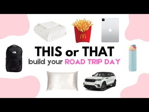 Build Your DREAM Road Trip Day | THIS or THAT 🩷🚗🏔️