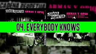 Everybody Knows Music Video