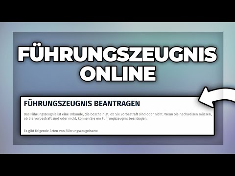 Führungszeugnis online beantragen - so gehts