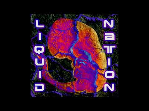 Liquid Nation - Liquid Nation