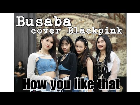BUSABA cover​ Blackpink[To Be Number​ One Coverdance Contest​2020]​