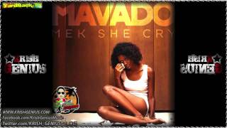 Mavado - Mek She Cry - July 2012