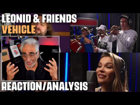 "Vehicle" (The Ides of March cover) by Leonid & Friends, Reaction/Analysis by Musician/Producer