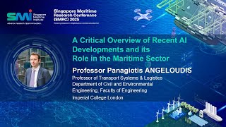 SMRC 2025: Presentation by Professor Panagiotis Angeloudis, Imperial College London