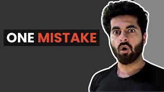 Avoid this one mistake as a beginner.