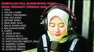 Download lagu Woro Widowati Full Album - Lagu Hits Jawa Woro Widowati 2020 mp3
