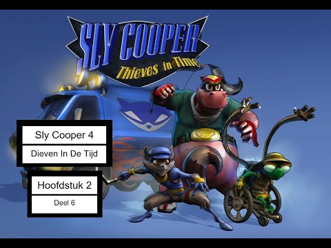 Sly Cooper 4 - Dieven In De Tijd - Hoofdstuk 2 - Deel 6