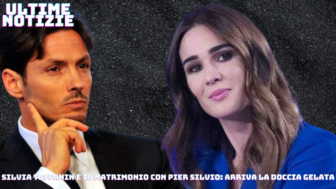 Watch Now Silvia Toffanin e il matrimonio con Pier Silvio arriva la doccia gelata Silvia Toffanin e il matrimonio con Pier Silvio arriva la doccia gelata