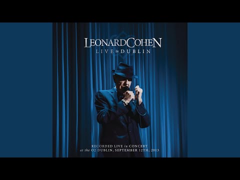 Videoclip de Hallelujah (Live in Dublin) — Leonard Cohen