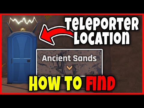 How to UNLOCK TELEPORT on ANCIENT SANDS in ABYSS - TELEPORT LOCATION Roblox