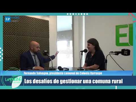 Fernando Salvagno comparte su experiencia como presidente comunal de Colonia Iturraspe