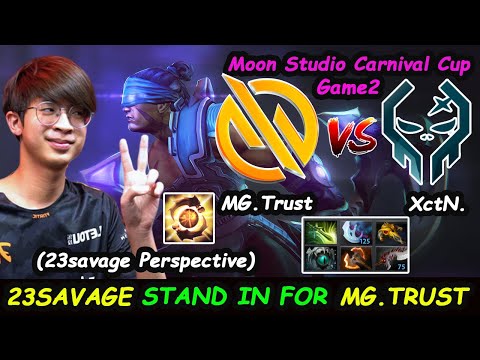 MG Trust vs Xctn | 23savage Stand In [Anti Mage] 11k MMR Beast Carry Moon Studio Carnival Cup Game2