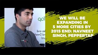 We will be expanding in 5 more cities by 2015 end: Navneet Singh, PepperTap image