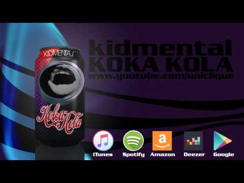 kidmental - Koka Kola