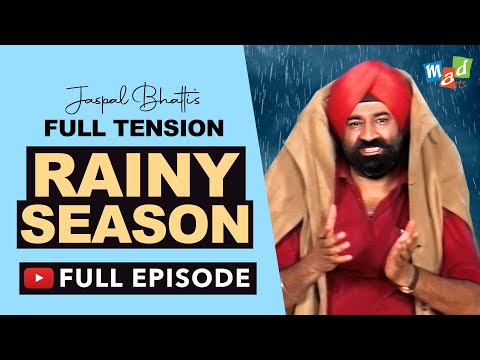 RAINY SEASON (Full Episode) - Full Tension - Jaspal Bhatti Comedy