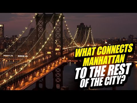 Know About All 21 Bridges in Manhattan that Connects it to New York City
