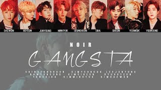 NOIR - GANGSTA MV + Lyrics Color Coded HanRomEng