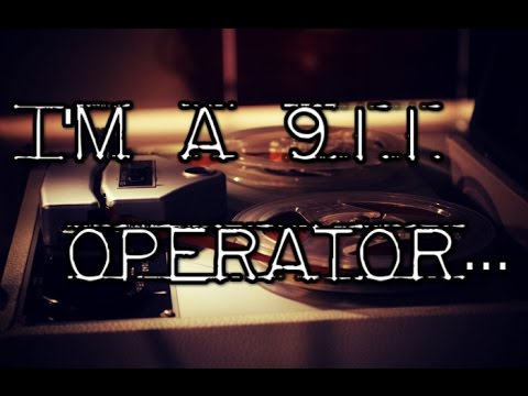 "I'm A 911 Operator..." by HiggsThunder | Feat. Antfish