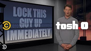 Lock This Guy Up Immediately - Pie Face - Tosh.0