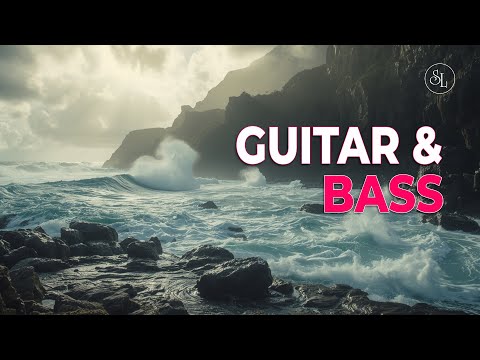 Chill Music – Guitar & Bass | Relax & Recharge