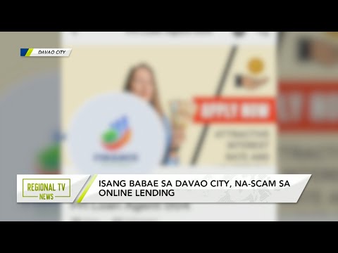 Regional TV News: Isang babae sa Davao City, na-scam sa online lending