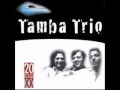 TAMBA TRIO A MORTE DE UM DEUS DE SAL