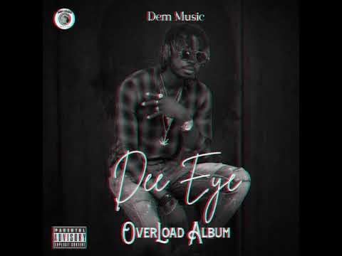 Sierra Leone music mix 2021. Dee Eye (Overload Album)