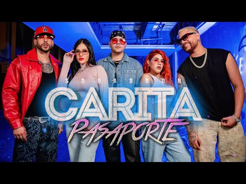 CARITA DE PASAPORTE - SQUADRON (Video Oficial)