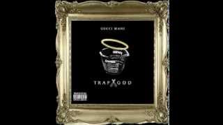 Gucci Mane - Fuck Something Feat Kirko Bangz & Young Scooter (Trap God)