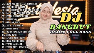 Download lagu DJ DANGDUT LAWAS REMIX FULL BASS || SALAH APA YANG TAK KU MAAFKAN | LUMPUR DAN BERLIAN mp3