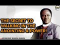 THE SECRET TO WALKING IN THE ANOINTING AND POWER ARCHBISHOP BENSON IDAHOSA