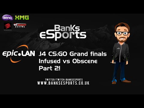 Infused vs Obscene - epicLAN.14 Grand Finals CS:GO Game 2