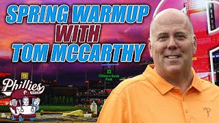 Spring Training warm up with Phillies broadcaster Tom McCarthy!